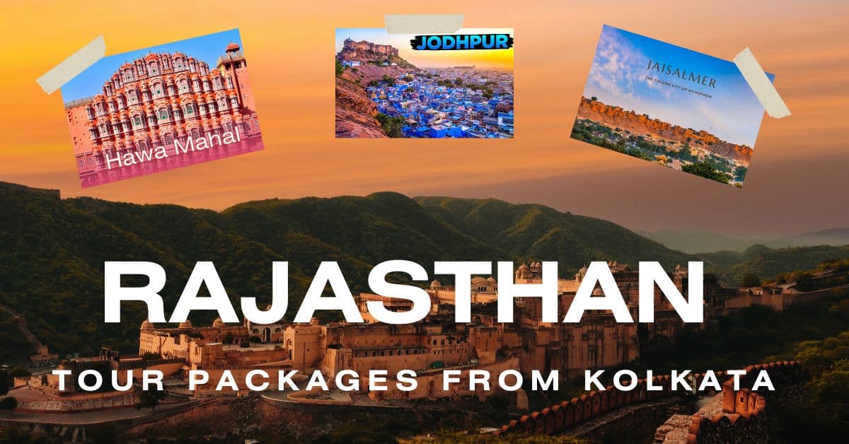 Rajasthan Tour Package from Kolkata