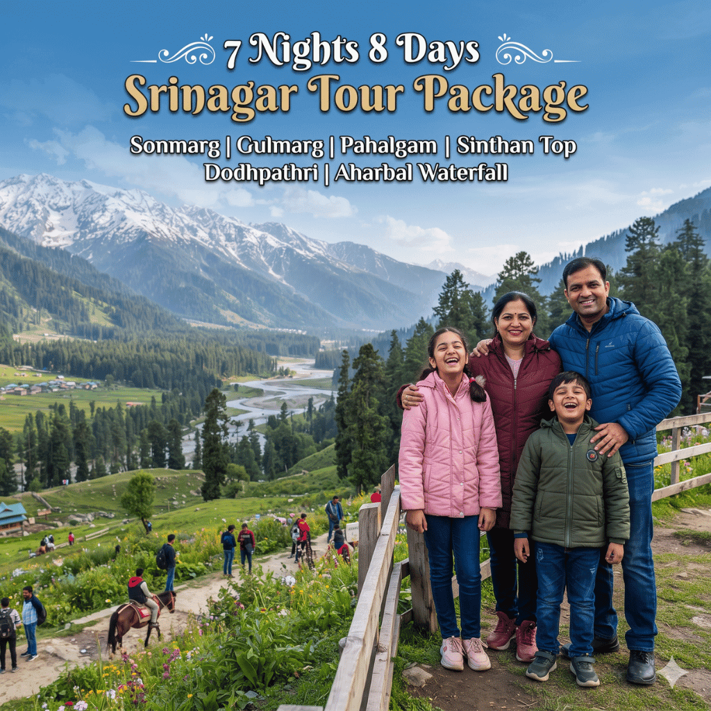 7 Nights 8 Days Srinagar Tour Package - Sonmarg | Gulmarg | Pahalgam | Sinthan Top | Dodhpathri | Aharbal Waterfall