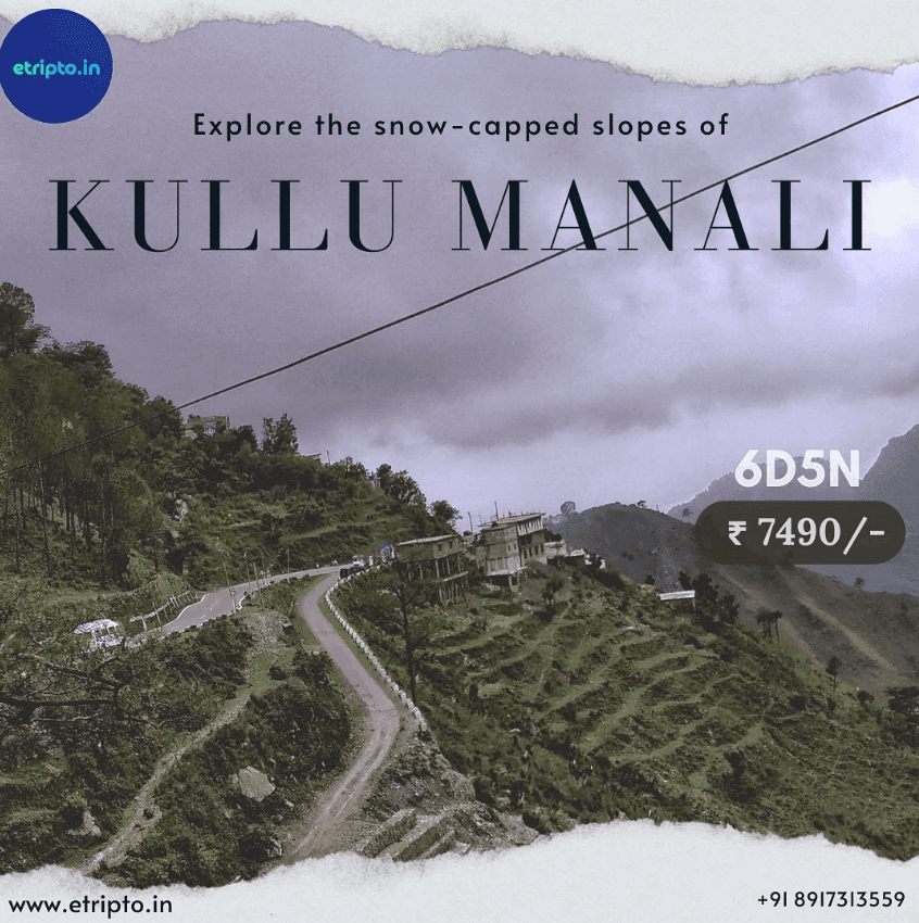 Kullu Manali 5 Days 4 Nights Package includes Solang Valley