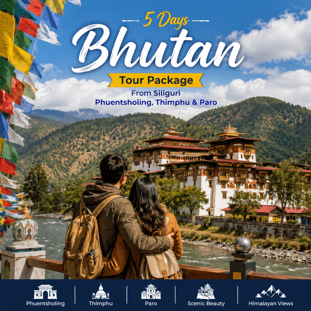 5 Days Bhutan Tour Package from Siliguri | Phuentsholing, Thimphu & Paro